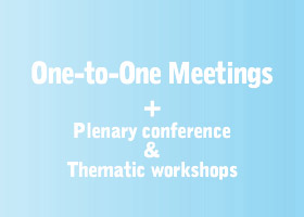 One-to-One Meetings+Plenary Conference